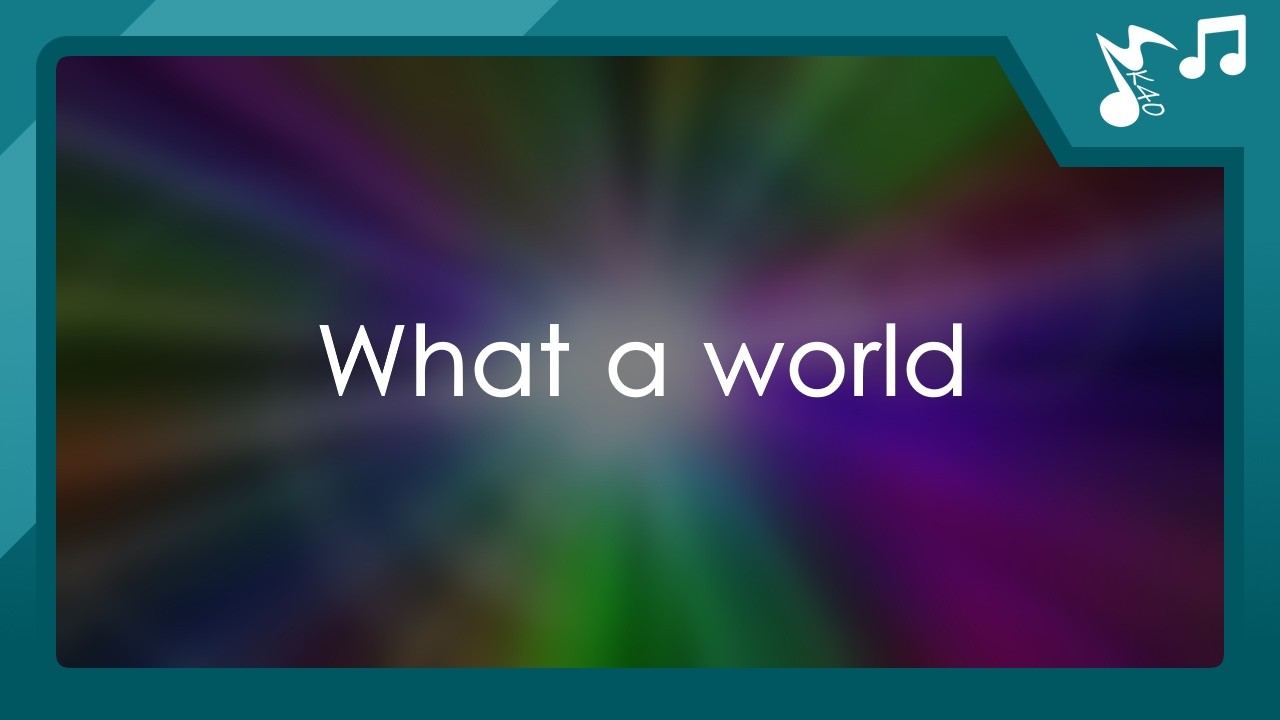 [Electronic] What a world