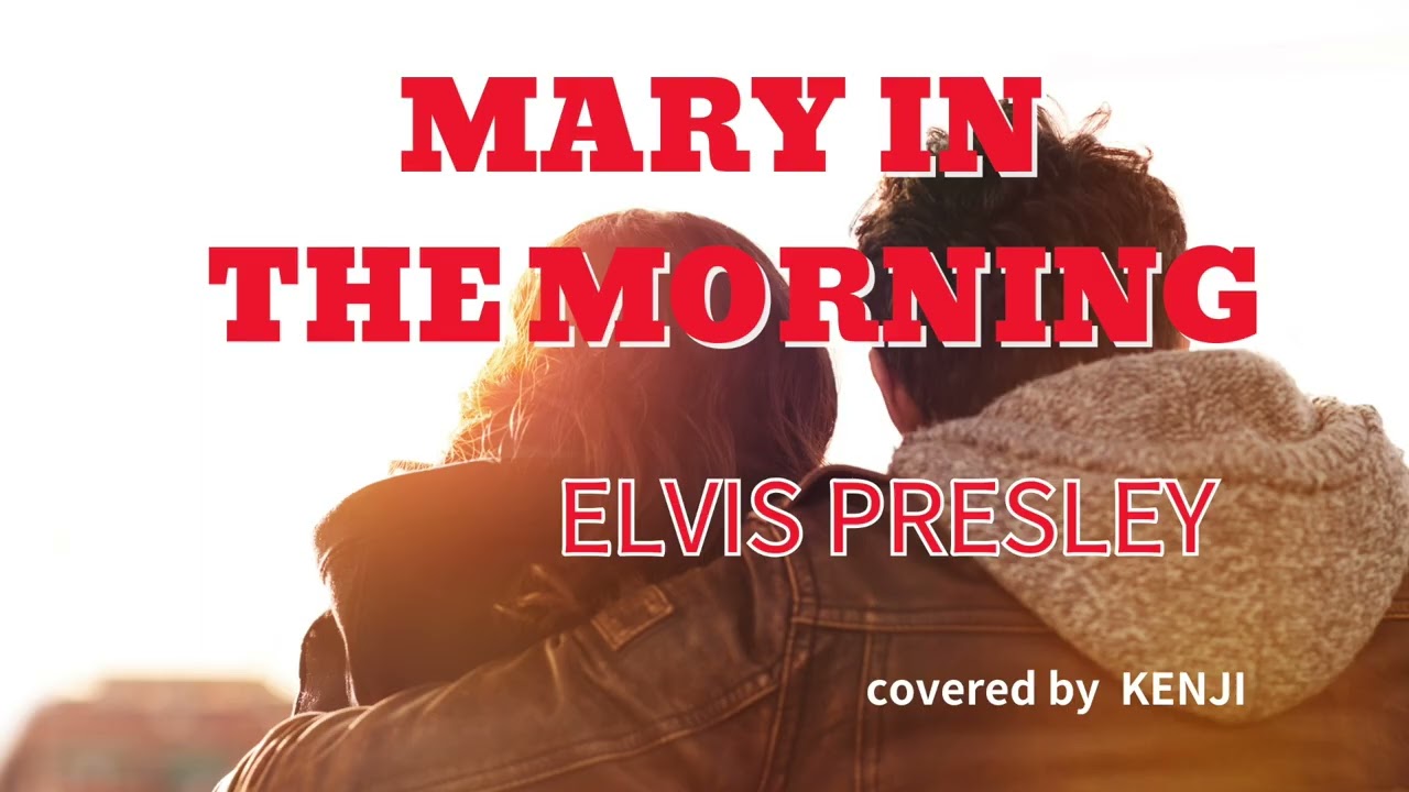 MARY IN THE MORNING