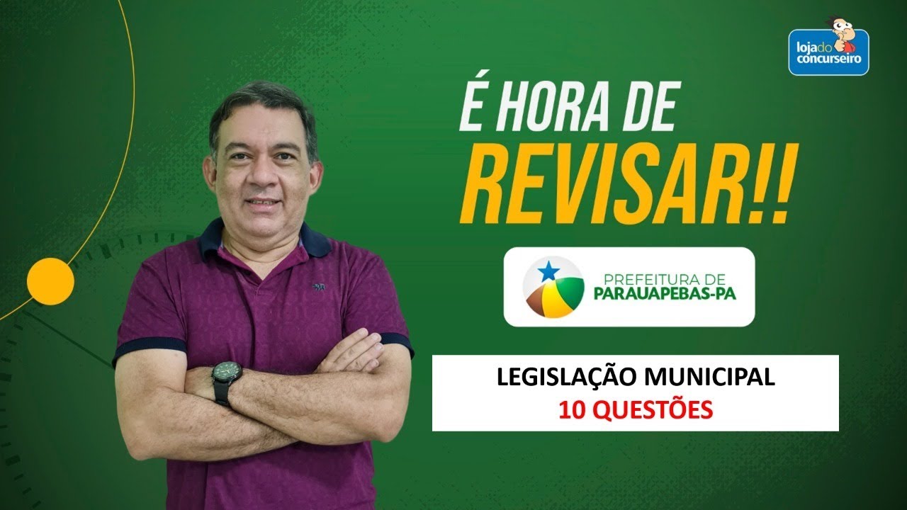 É Hora de Revisar! LEI MUNICIPAL Nº 4.231, DE 26 DE ABRIL DE 2002 -10 Questões