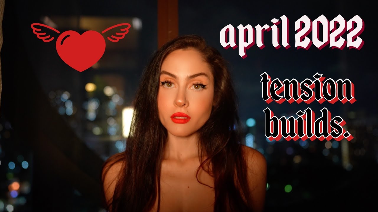 APRIL 2022 COLLECTIVE ASTROLOGY: TENSIONS CONTINUE TO BUILD.