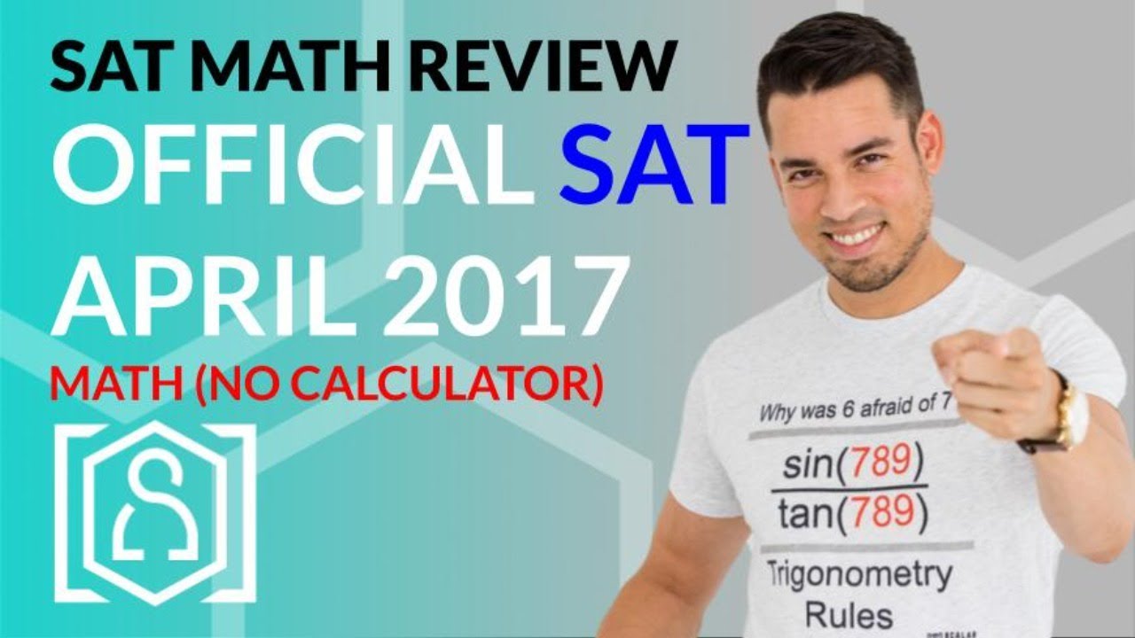 SAT Math: April 2017 OFFICIAL TEST No Calculator (In Real Time)