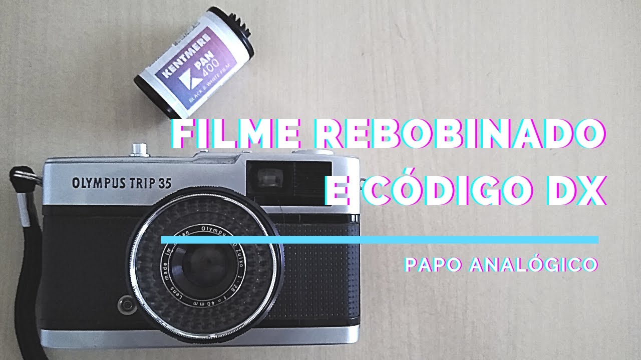 Filme Rebobinado e Código DX - Fotografia Analógica