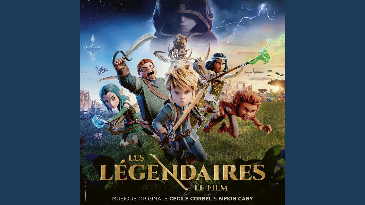 La chanson des Légendaires (Bande originale du film 
