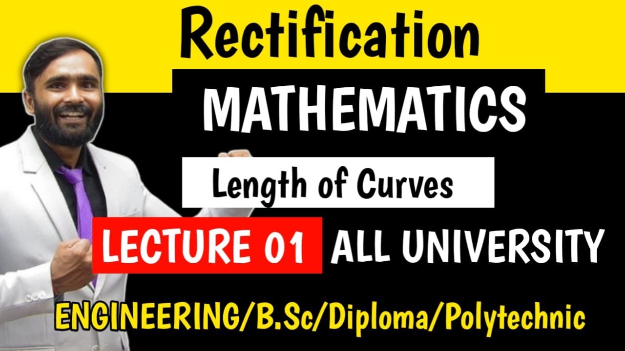 Rectification|Length of Curves|Lecture 01|ENGINEERING|Pradeep Giri Sir