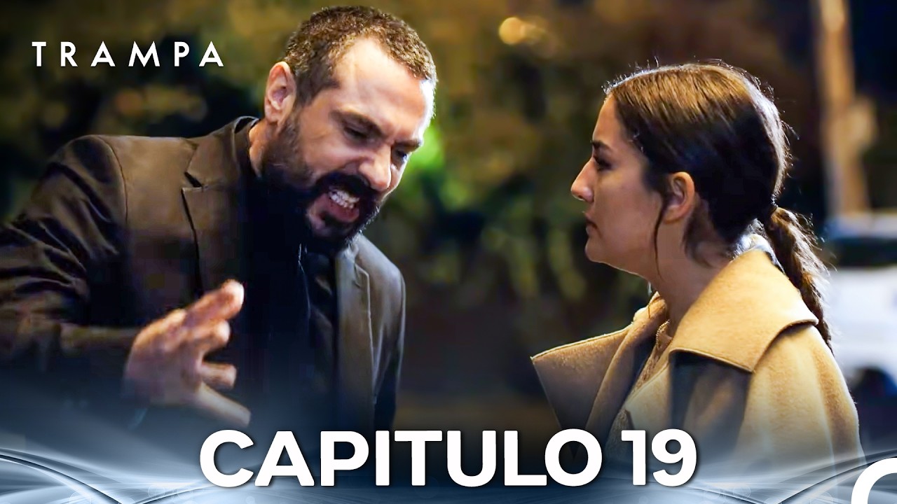 Trampa Capítulo 19 (Doblado en Español) (FULL HD)