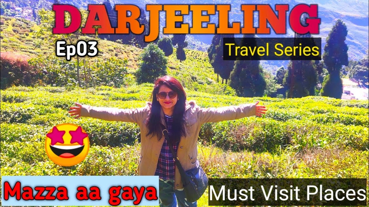 Darjeeling Tourist Places | Ep03 : Exploring Darjeeling on Foot | West Bengal Tourism