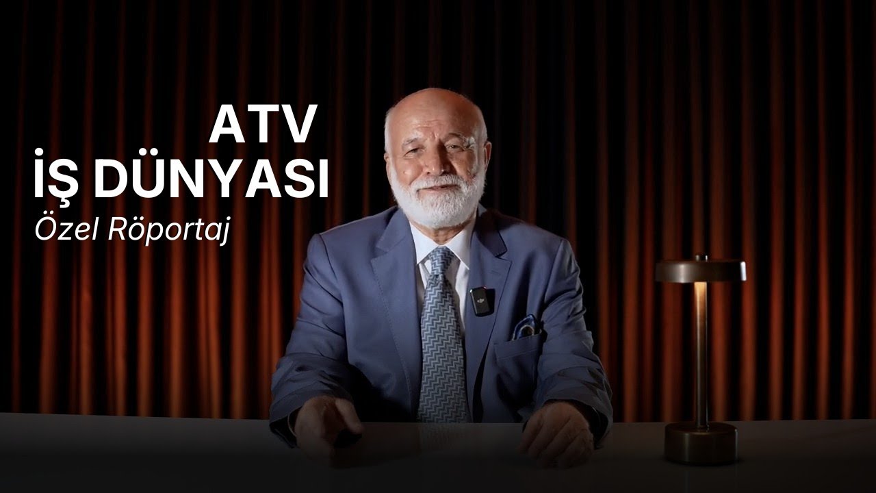 ATV İş Dünyası | Dr. Abdulcabbar BORAN Röportajı