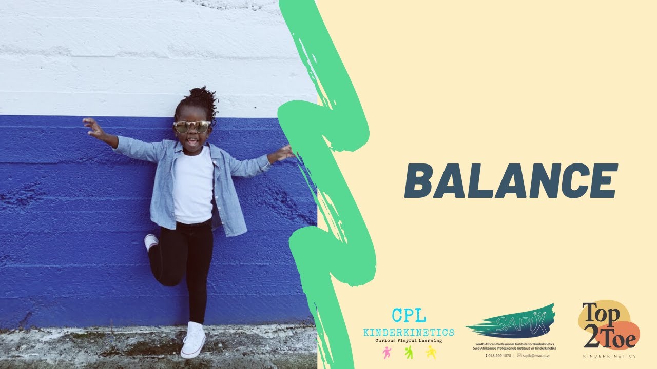 Balance - A Kinderkinetics Focus Area