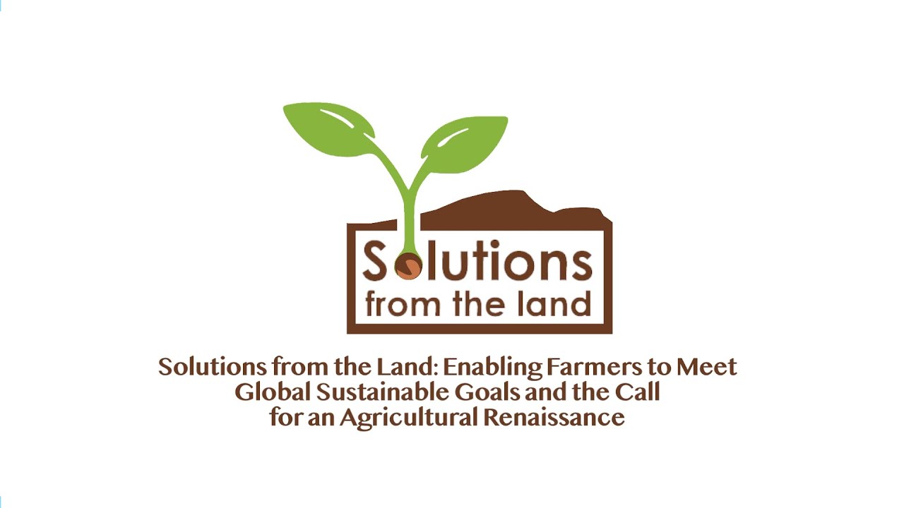 Solutions from the Land: Introducing the Call for an Agricultural Renaissance