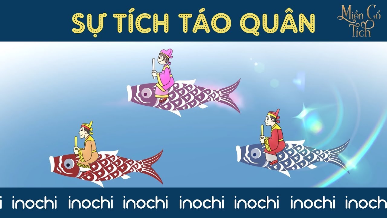 T&aacute;o Qu&acirc;n 2021 - Sự t&iacute;ch &ocirc;ng C&ocirc;ng &ocirc;ng T&aacute;o - Miền Cổ T&iacute;ch