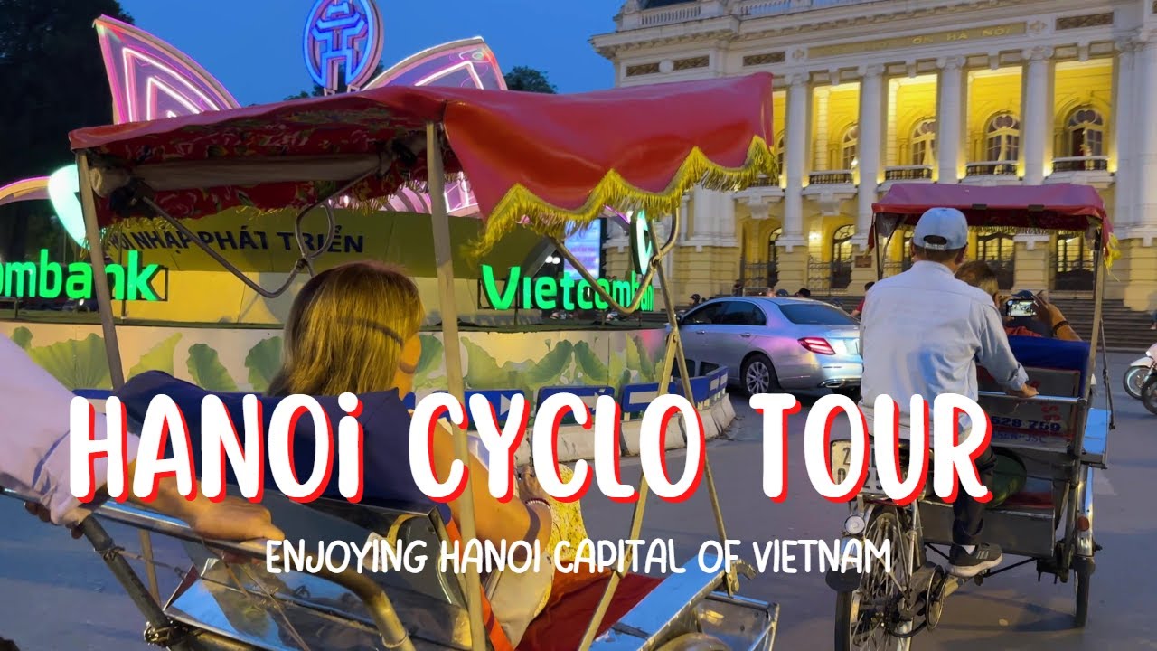 Hanoi Cyclo Tour April 2023