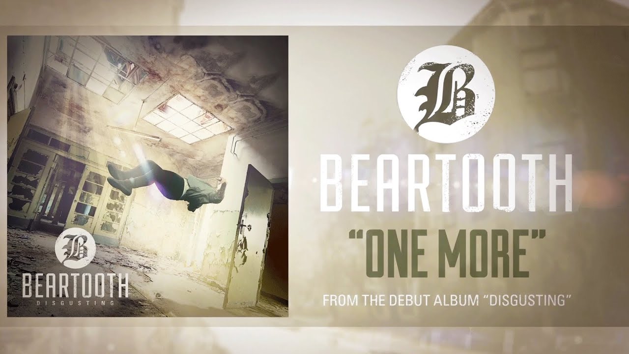 Beartooth - One More (Audio)