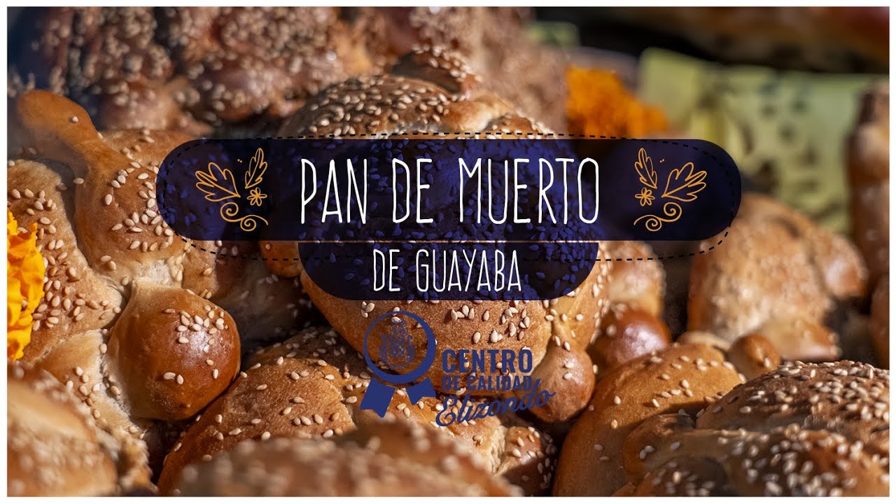 Receta Pan de Muerto de Guayaba con harina Hoja de Plata