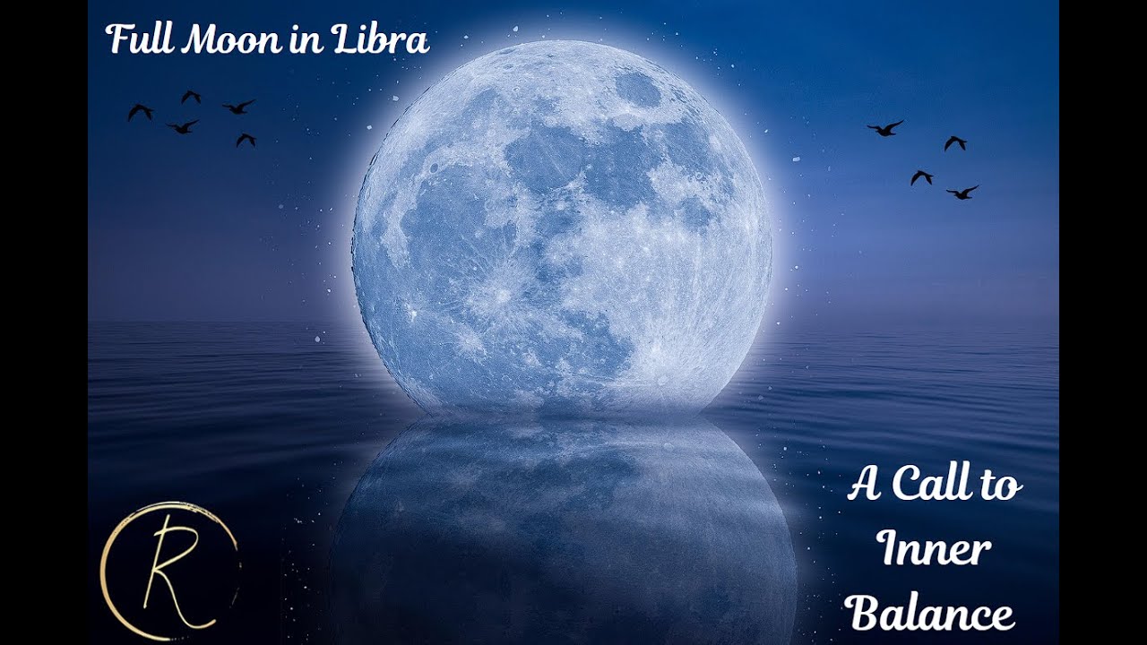 Full Moon in Libra: A Call to Inner Balance and Inspired Beauty