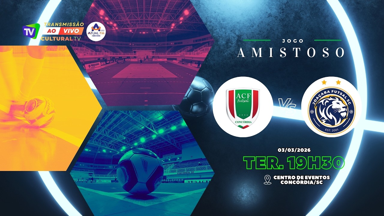 JOGO AMISTOSO - ACF CONCÓRDIA vs JOAÇABA FUTSAL