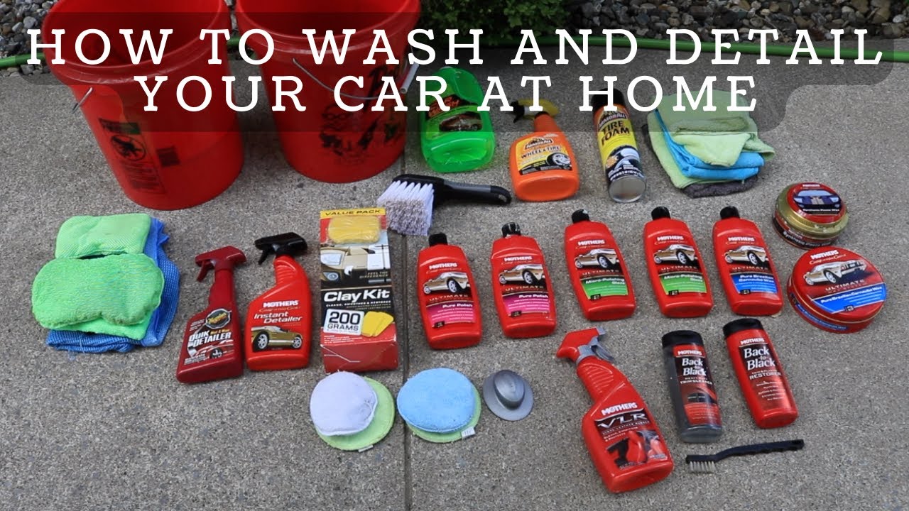 How to wash and detail your car at home