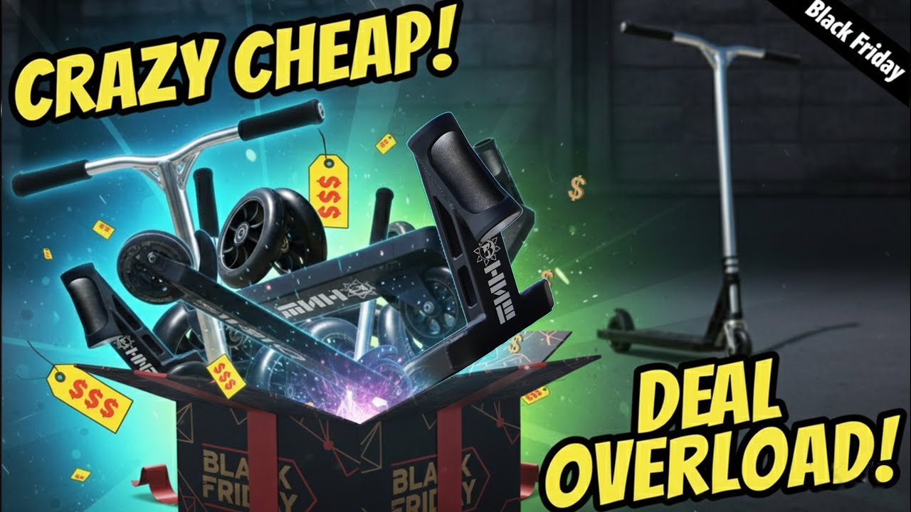 HOW TO UPGRADE YOUR PRO SCOOTER ON A BUDGET $ | RAPTURE PRO SCOOTERS BLACK FRIDAY SALE