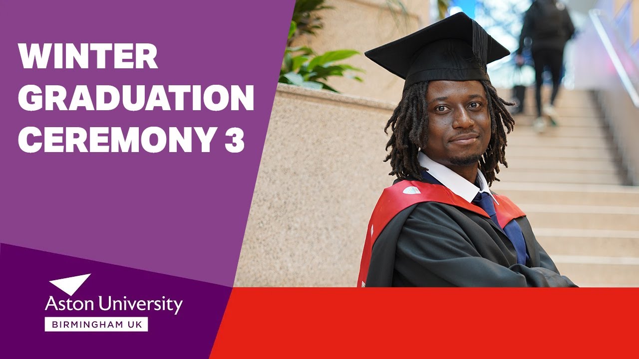 Aston University - Winter Graduation 2026 – Ceremony 3