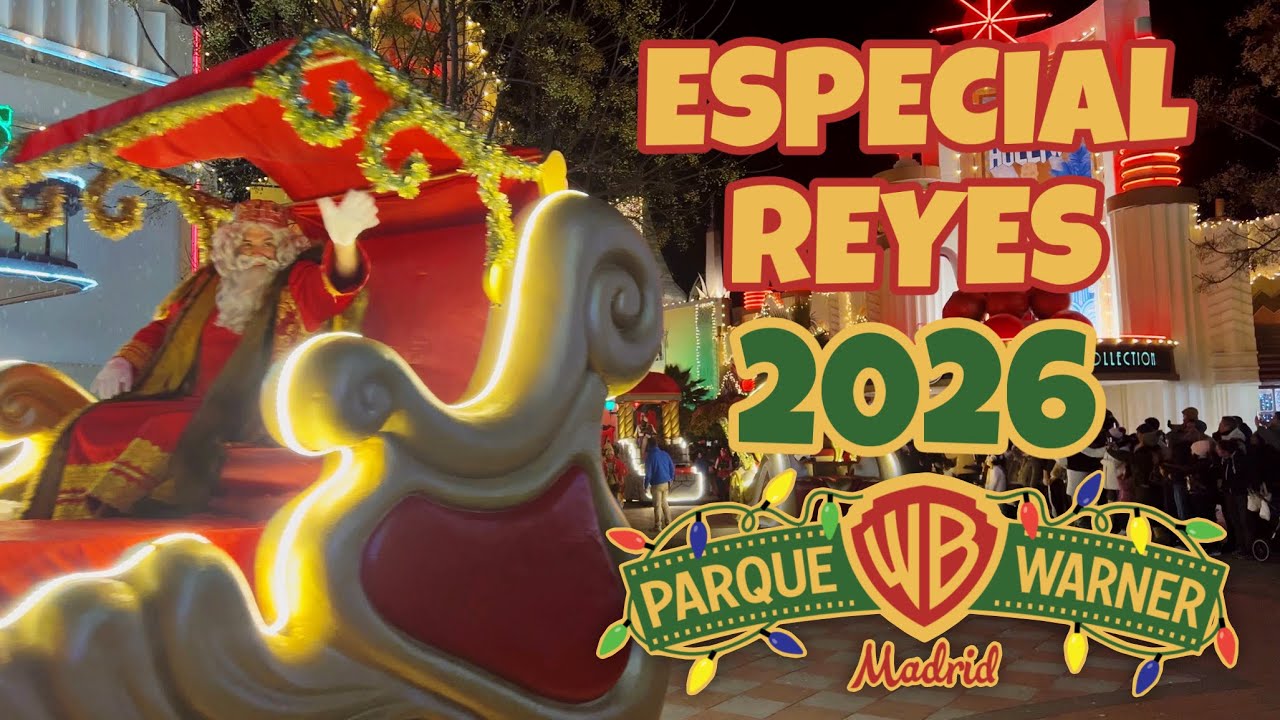 CABALGATA DE REYES PARQUE WARNER 2026 👑