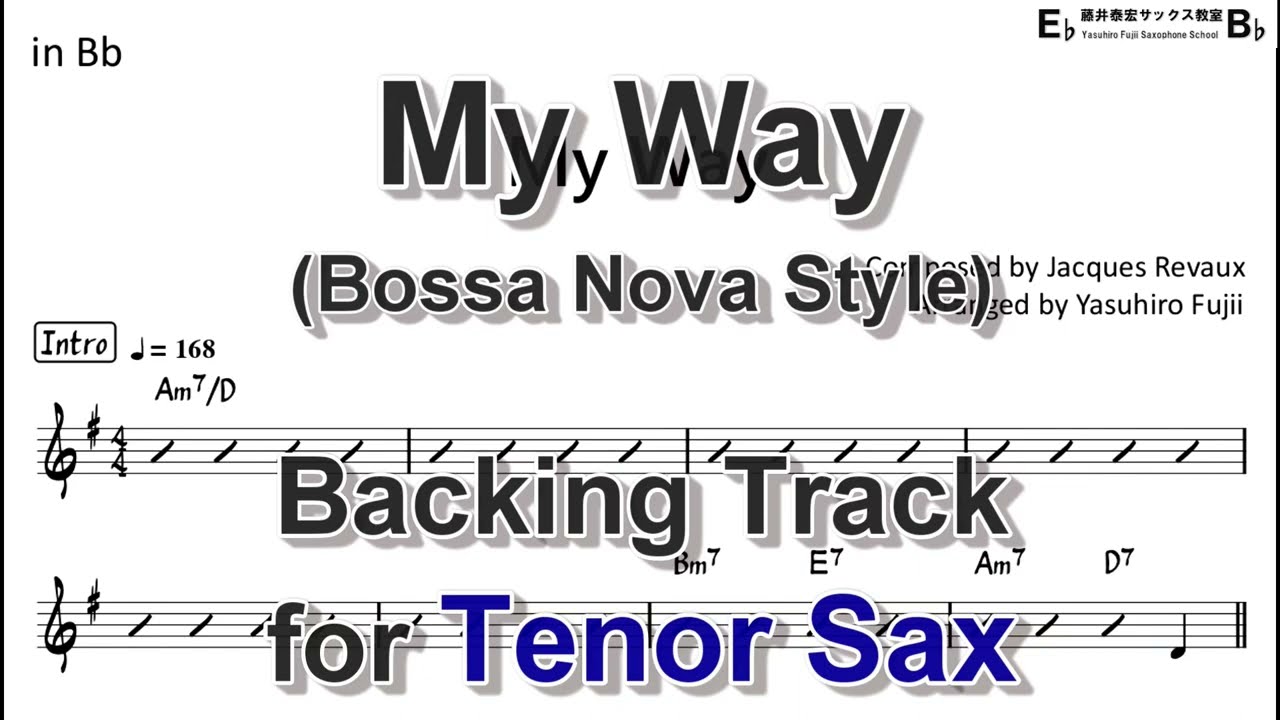 My Way (Bossa Nova Style) - Backing Track with Sheet Music for Tenor Sax