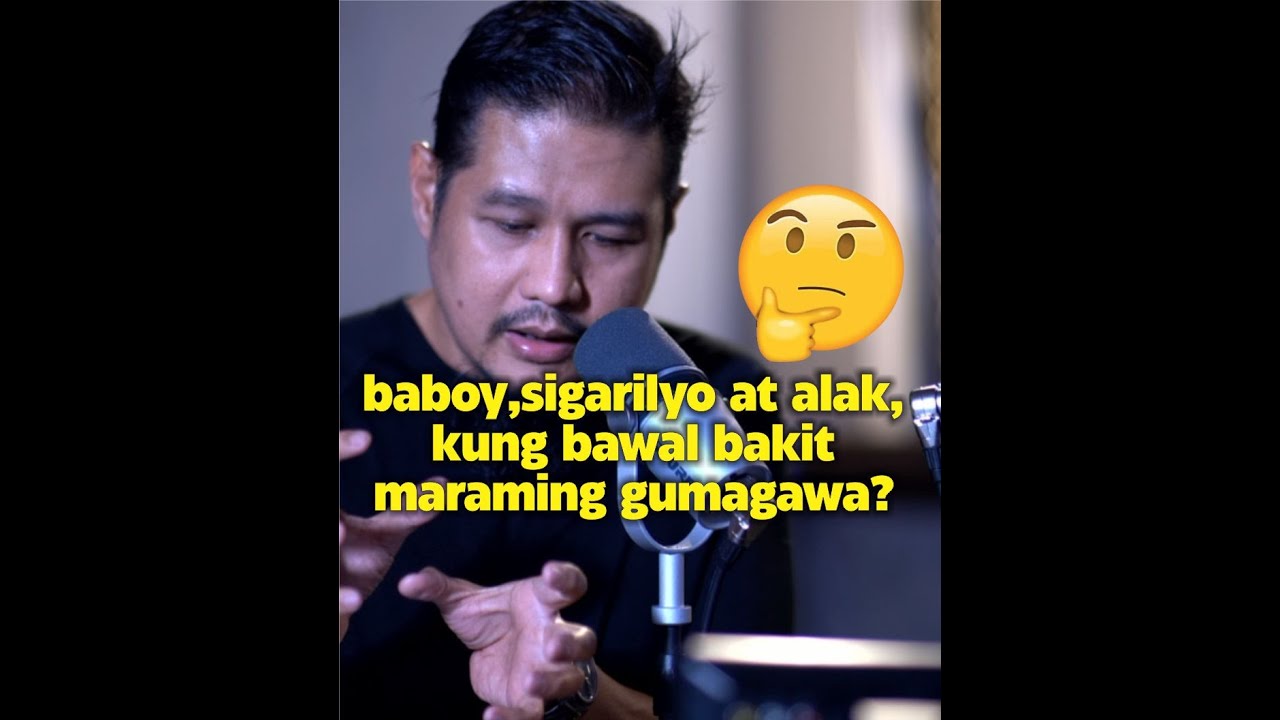 Baboy, Sigarilyo at Alak kung bawal bakit maraming gumagawa?