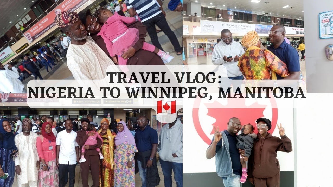 TRAVAL VLOG: ПУТЕШЕСТВИЕ ИЗ НИГЕРИИ 🇳🇬 В КАНАДУ 🇨🇦 С МОЕЙ МАЛЕНЬКОЙ СЕМЬЕЙ В КАЧЕСТВЕ ПОСТОЯННЫХ ...