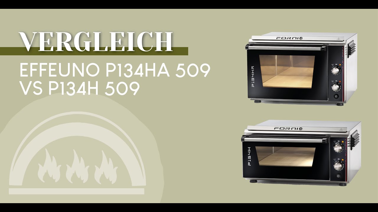 EFFEUON Forno P 134H vs. P 134HA (+ new oven) | Tyzzeria
