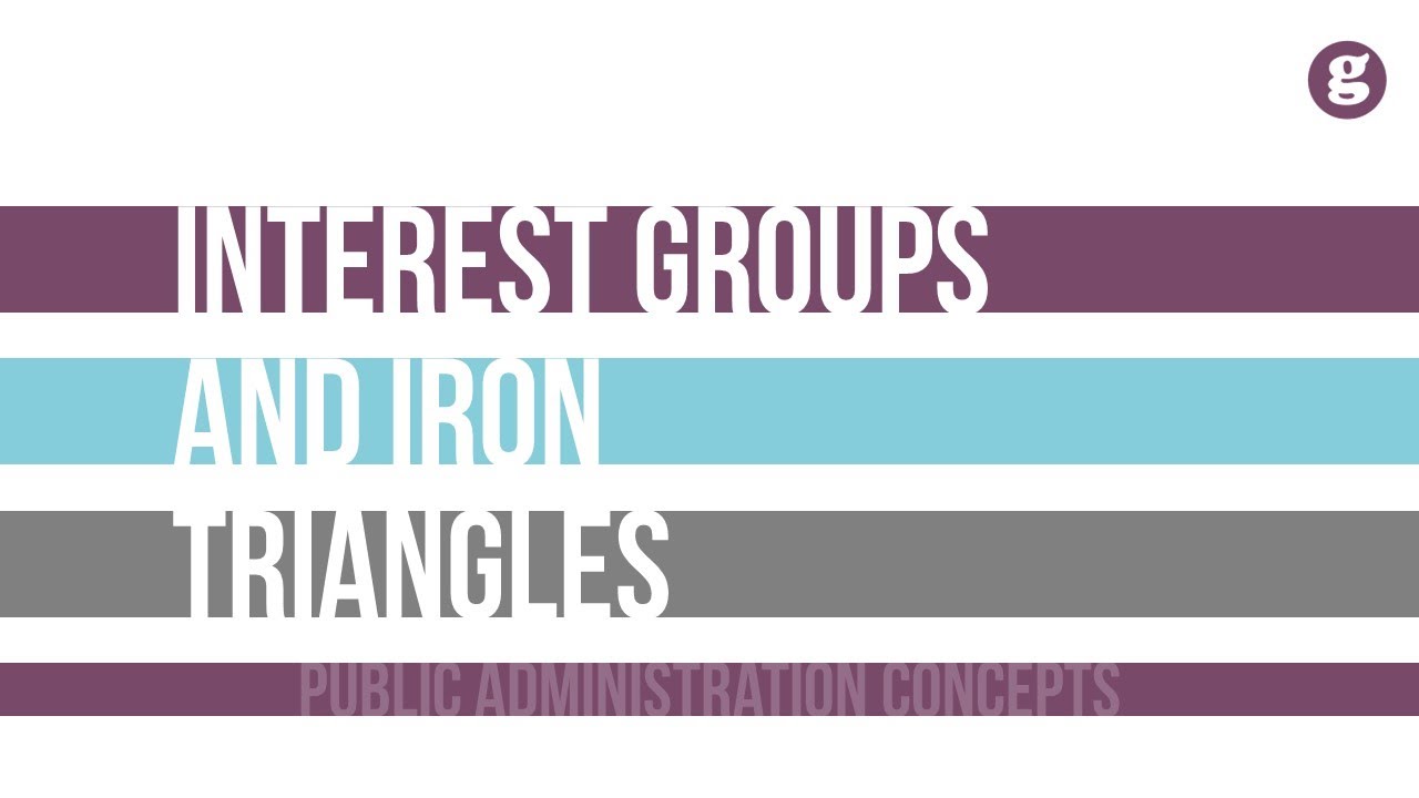 Interest Groups and Iron Triangles