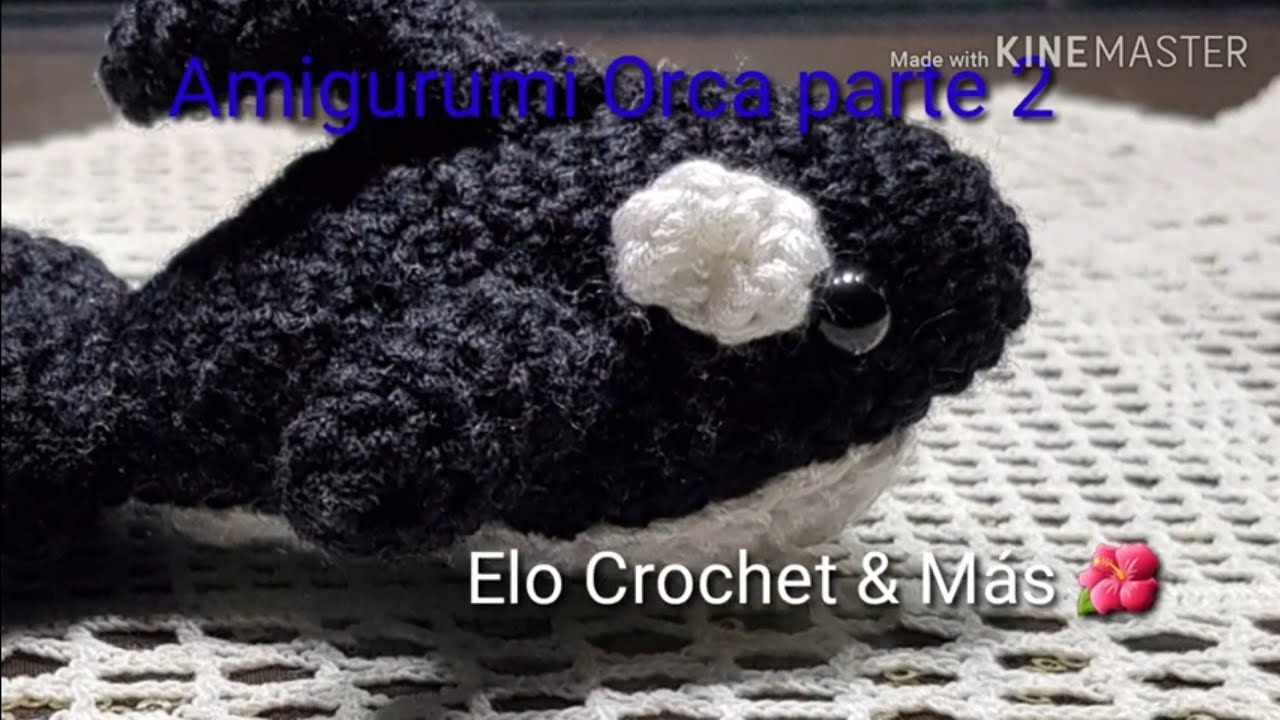 🌺 Orca Amigurumi Parte2 💦 Crochet paso a paso