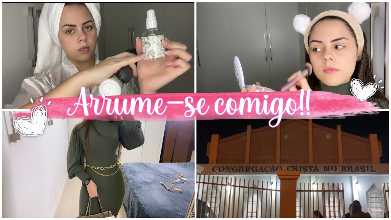 ARRUME-SE COMIGO PARA IGREJA /CCB ❤️