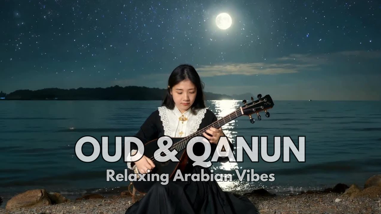🌙 Deep Relaxation with Relaxing and Soothing Arabic Music | موسيقى عربية هادئة للاسترخا
