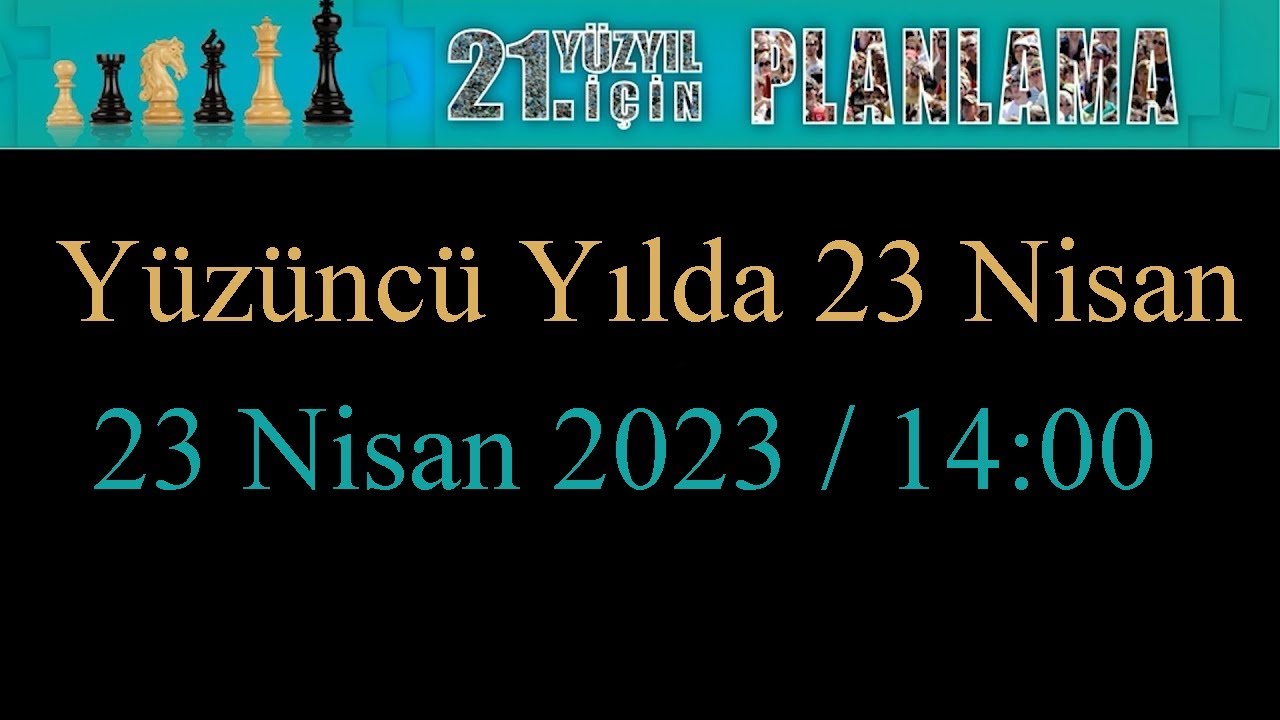 Yüzüncü Yılda 23 Nisan