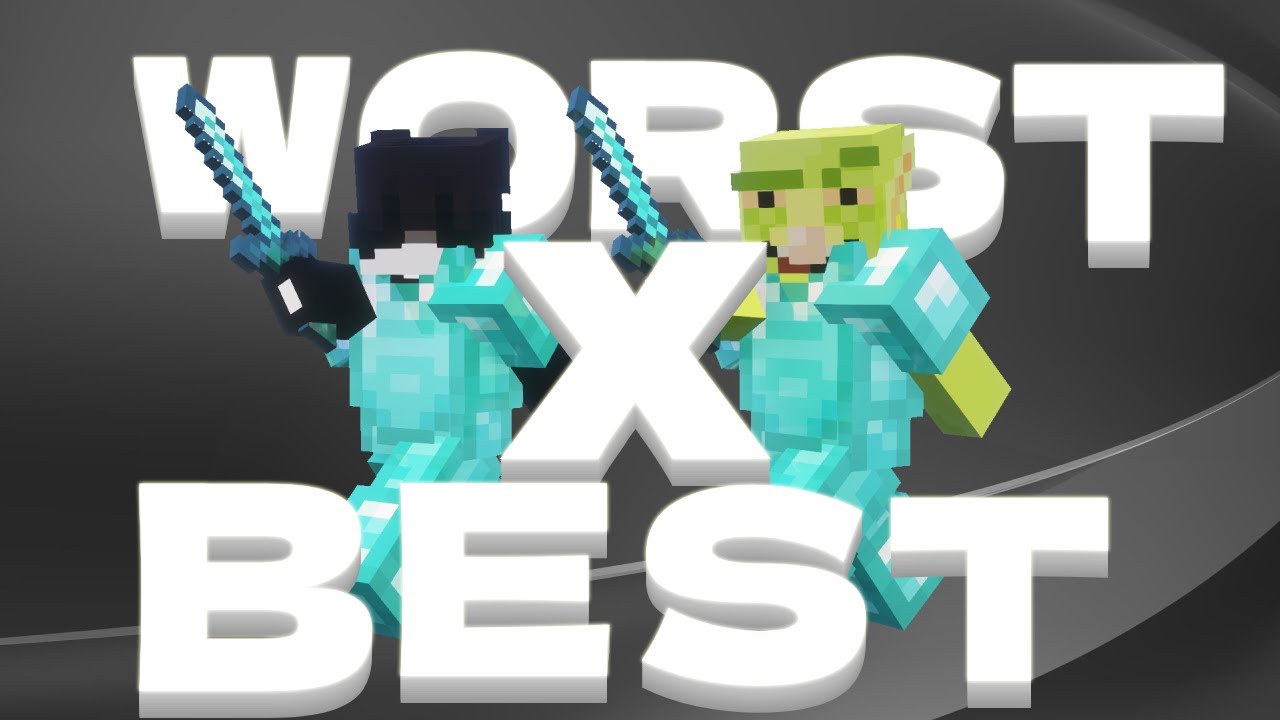 Best x Worst  Speedvanilla Duotage