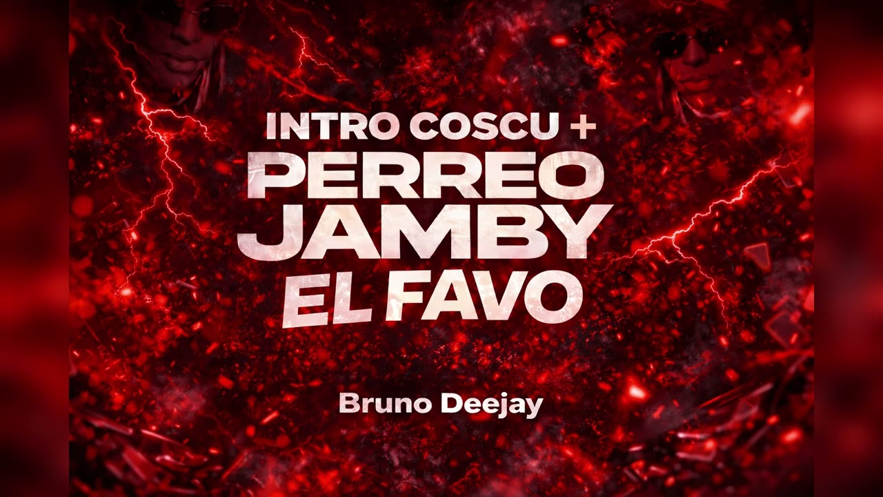 Intro Coscu + Perreo Jamby El Favo 🥷 ✘ Bruno Deejay