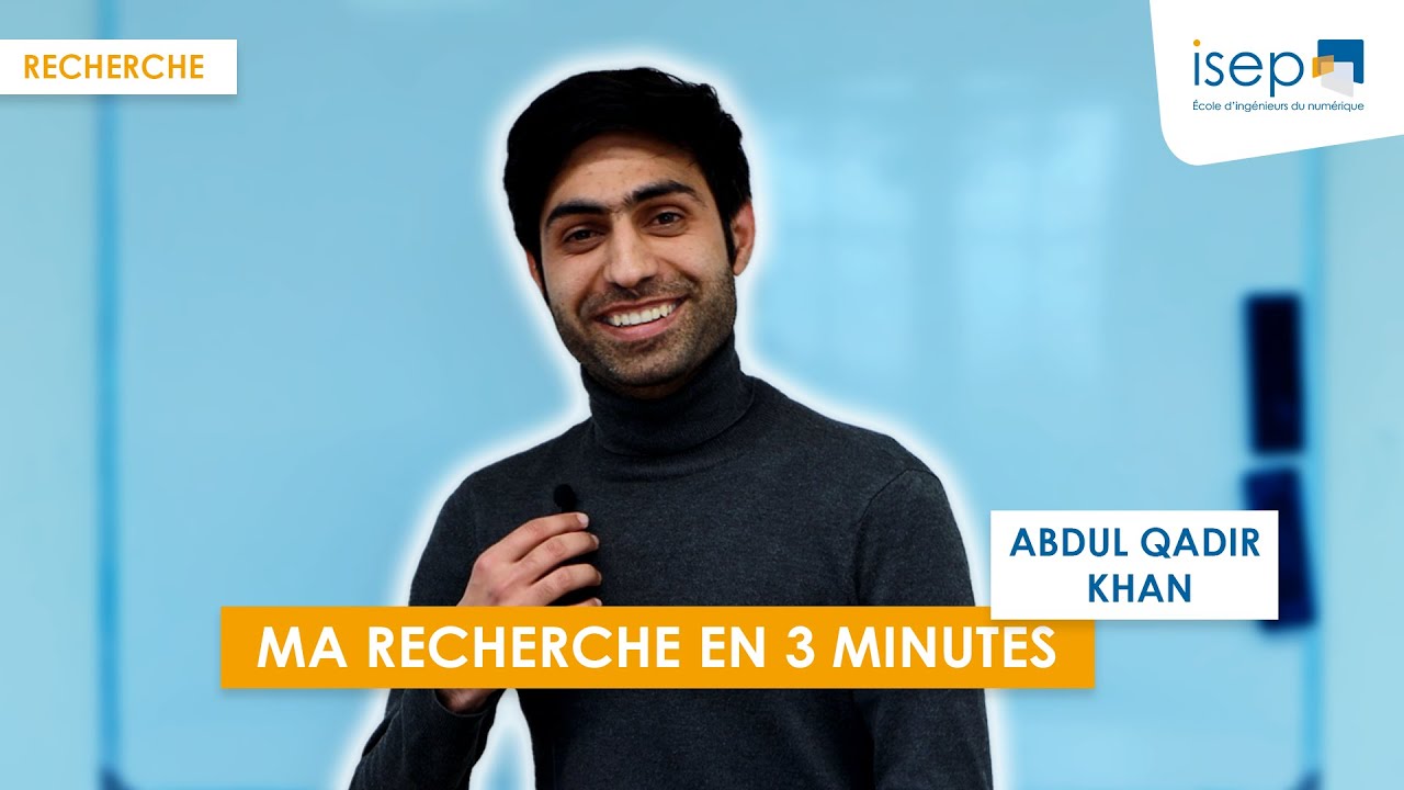 Ma thèse en 3 minutes, Abdul Qadir Khan, doctorant à l'Isep