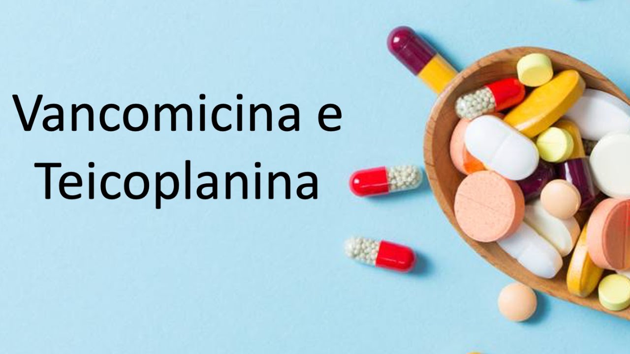 Curso de Antibióticos (aula#19) - Vancomicina e Teicoplanina