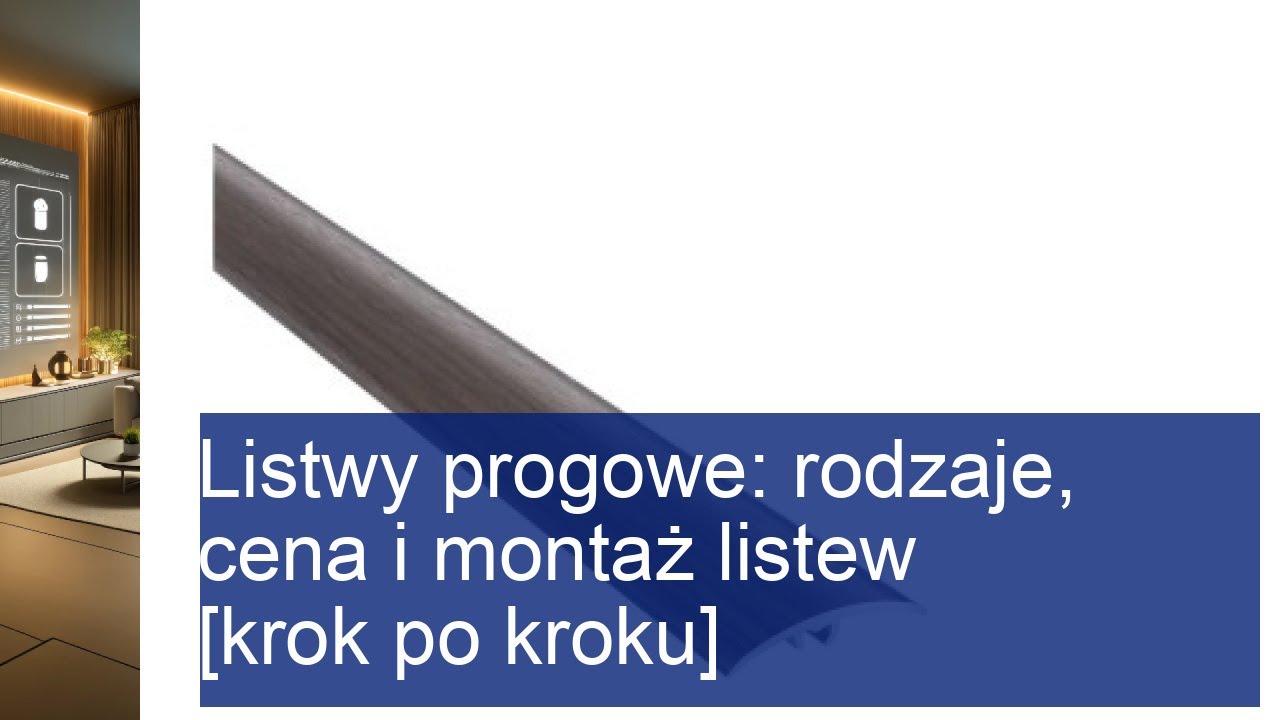 Jak wybrać i zamontować listwy progowe? Przewodnik krok po kroku!