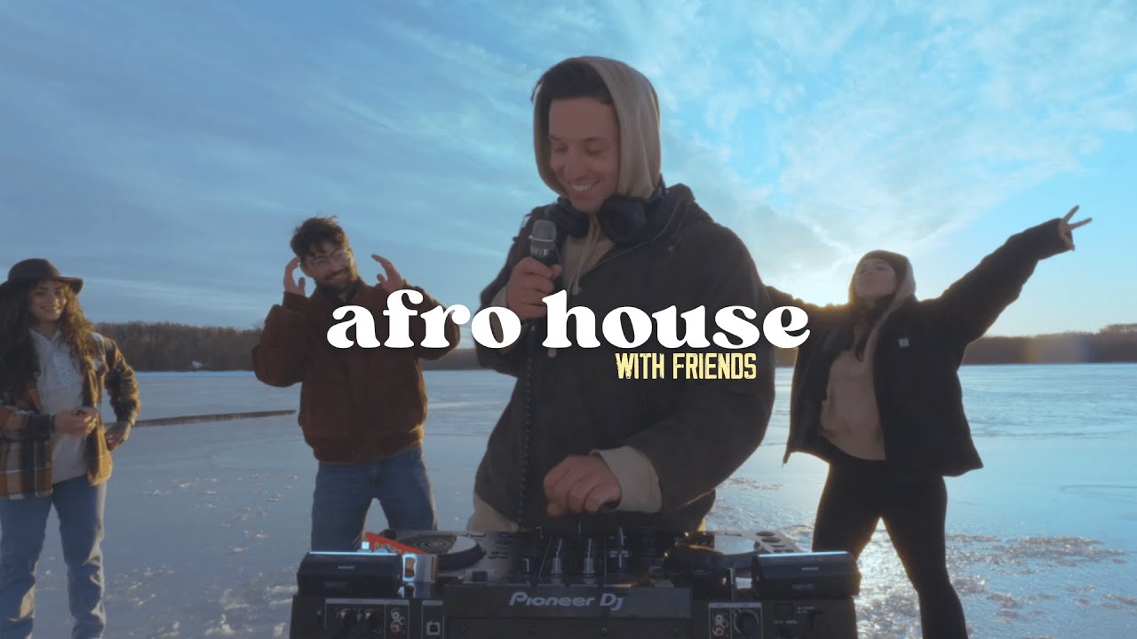 afro house mix with friends