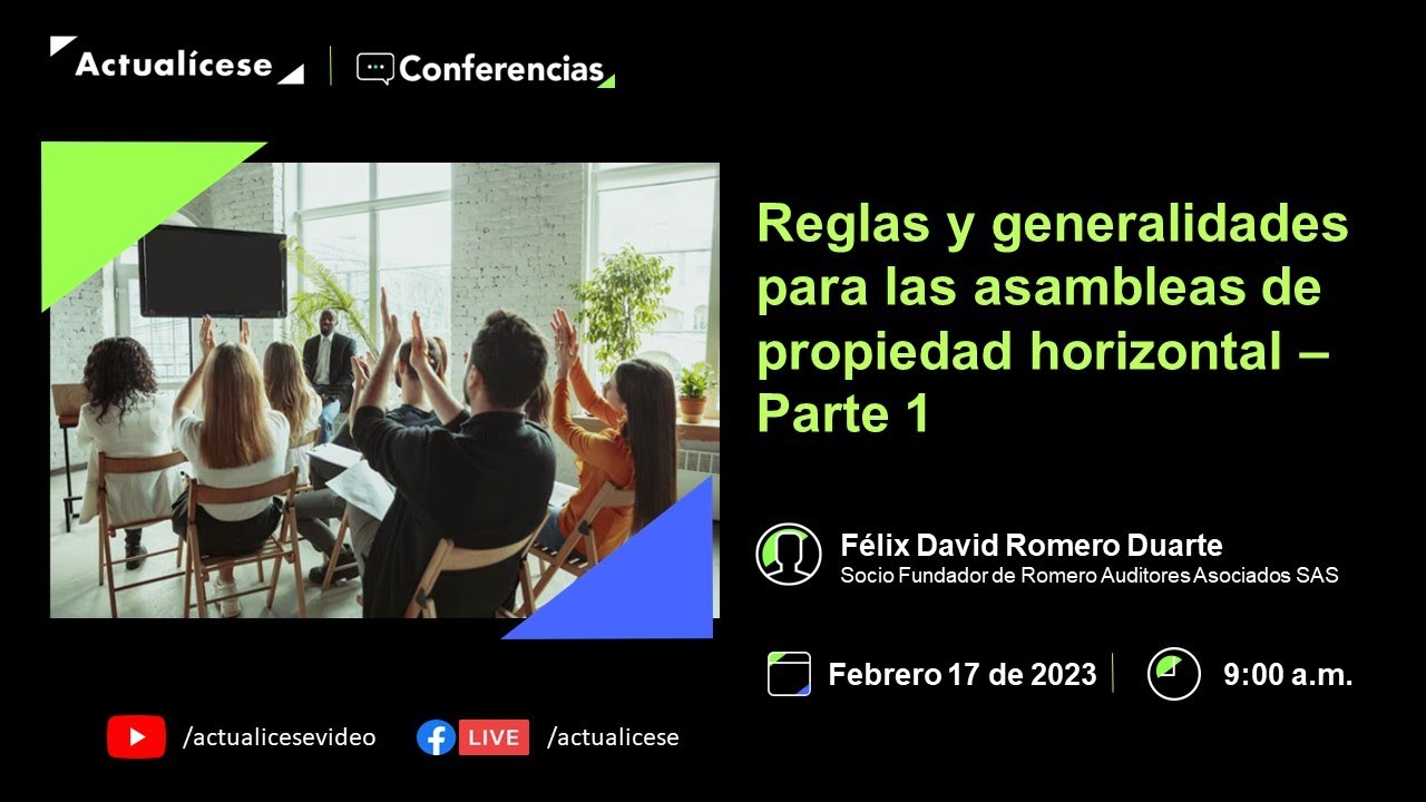 Reglas y generalidades para las asambleas de propiedad horizontal - Parte 1