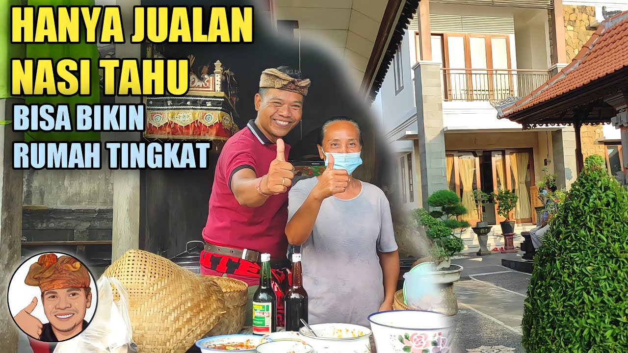 HANYA JUALAN NASI TAHU BISA BIKIN RUMAH TINGKAT (WARUNG NI SARTI)