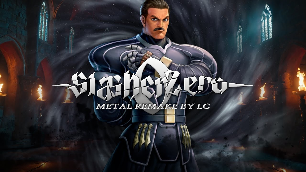 KOF BGM - Clone Zero - Slasher Zero (METAL REMAKE BY LC)