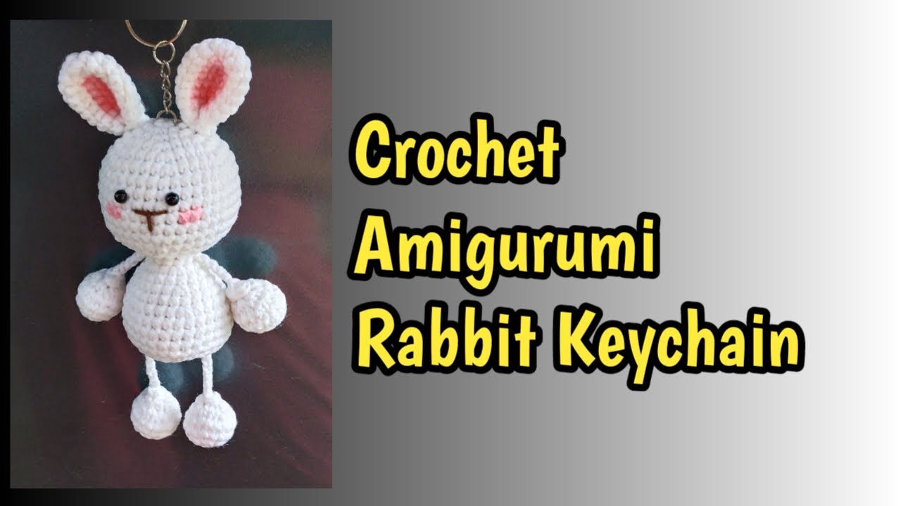Crochet Amigurumi Rabbit Keychain Tutorial|#animals #crochetanimals #keychain