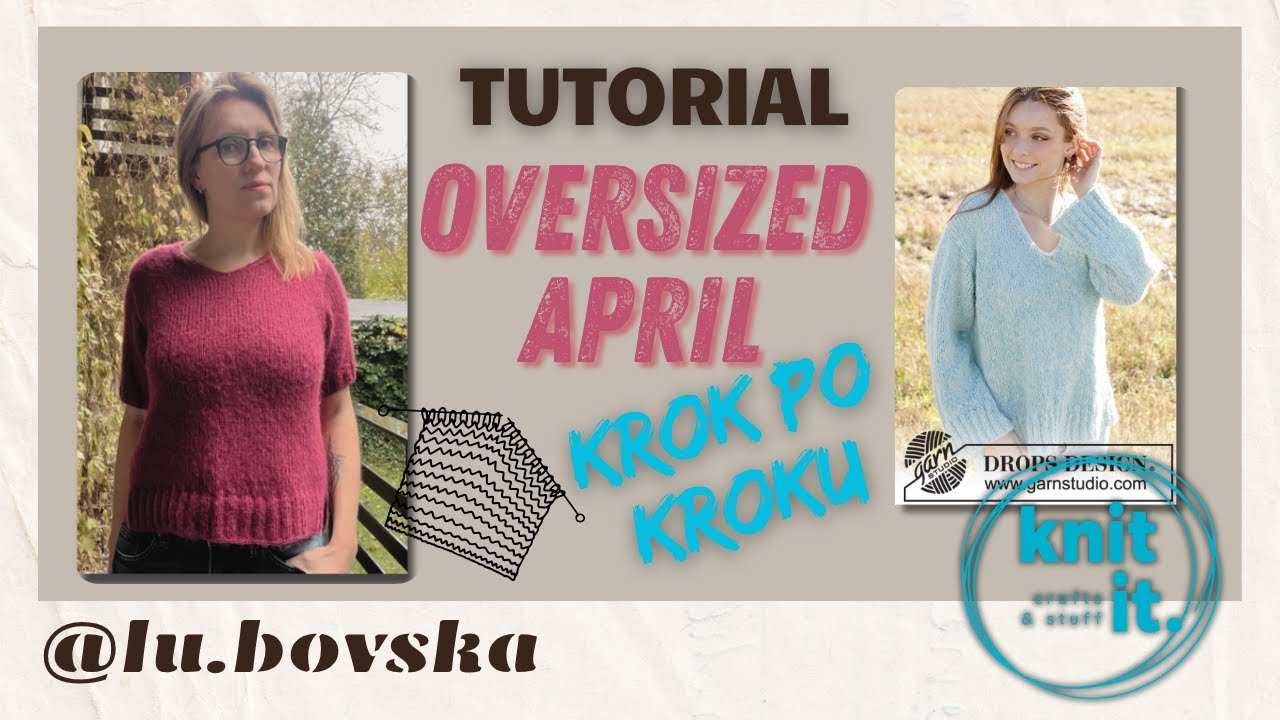 🚩Tutorial na lekki sweter 🚩Oversized April od Dropsa ✨Krok po kroku