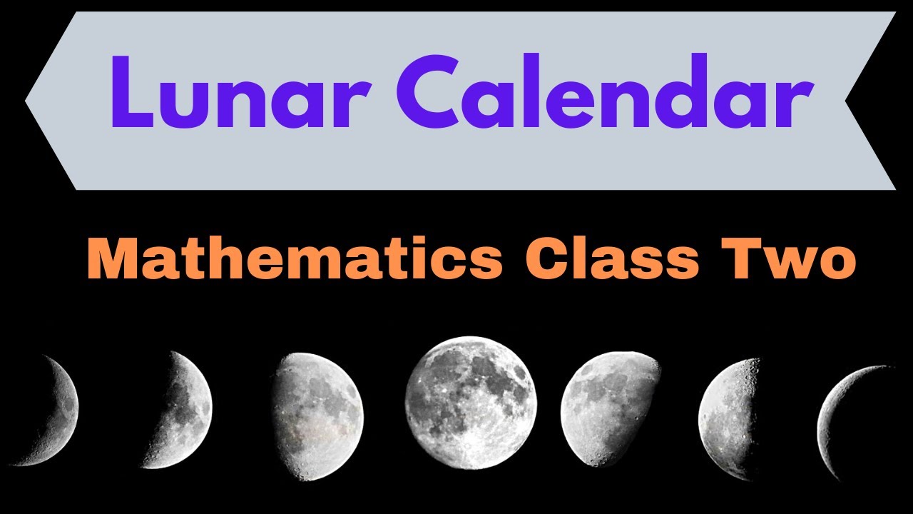 Lunar Calendar I Grade 2 I SNC I Mathematics I PEN Academy