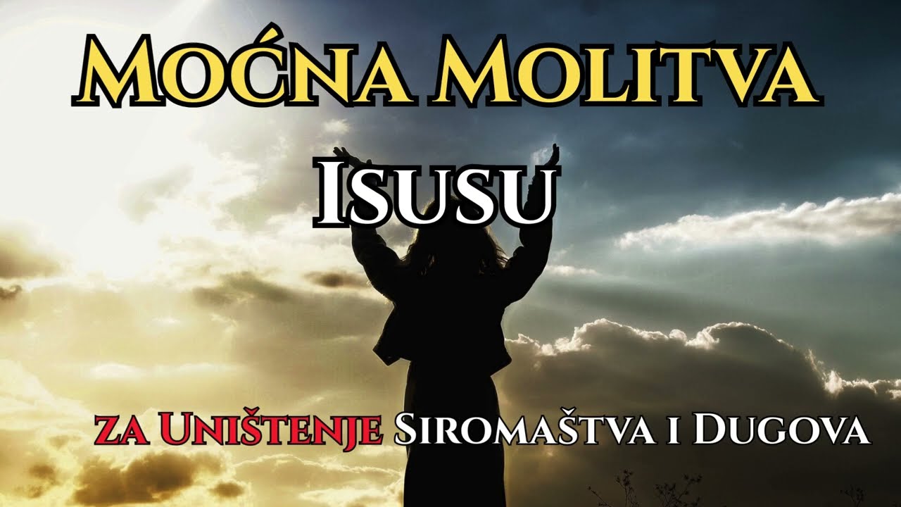 Moćna Molitva Isusu za Uni&scaron;tenje Siroma&scaron;tva i Dugova- Molitva za Financijsko Oslobođenje#viral