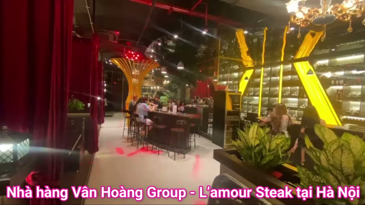 Đột nhập bên trong nhà hàng Vân Hoàng Group   L'amour Steack có gì?