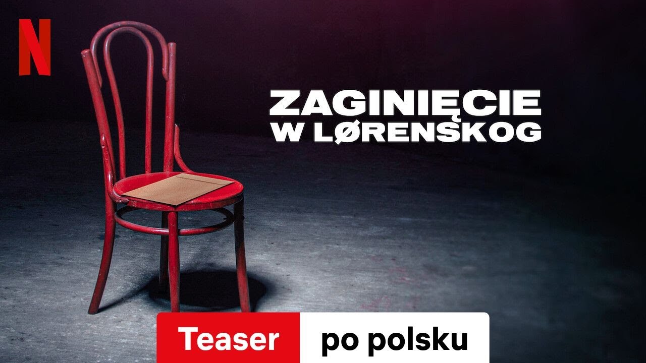 Zaginięcie w&nbsp;L&oslash;renskog (Teaser) | Zwiastun po polsku | Netflix