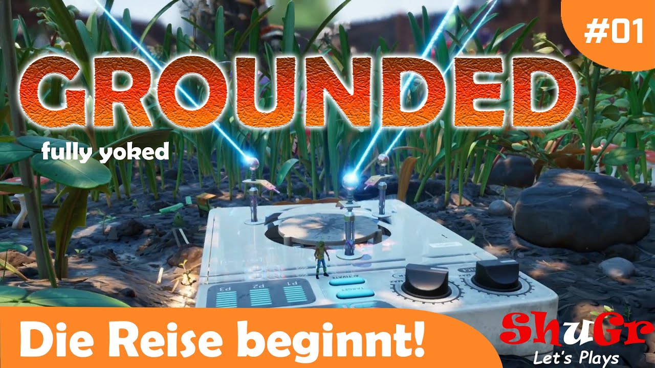 Grounded fully yoked - Wie alles begann...  - S01-E01 - COOP Let's Play Deutsch #groundedletsplay