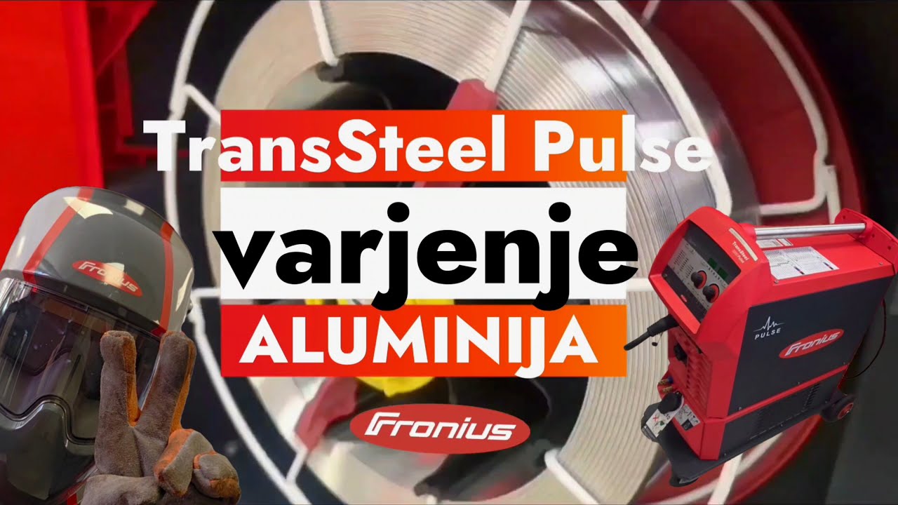 Fronius TransSteel Pulse - varjenje aluminija