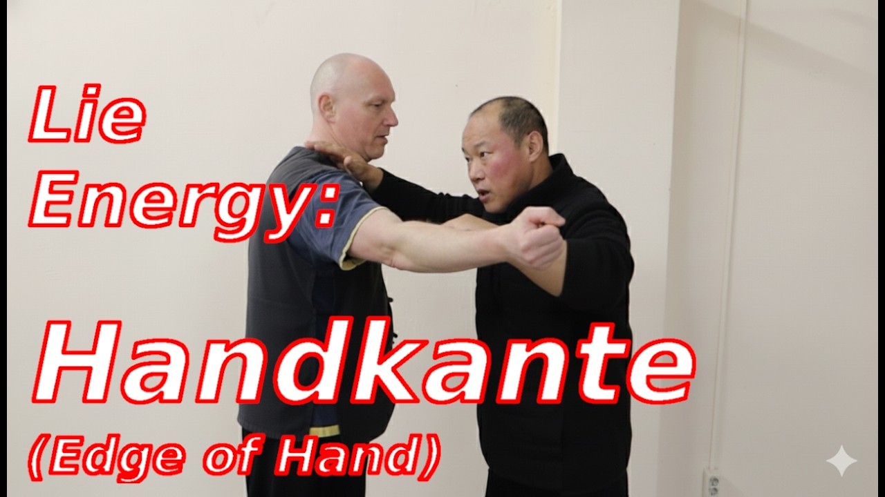 Liè Energie Teil 2: Handkante